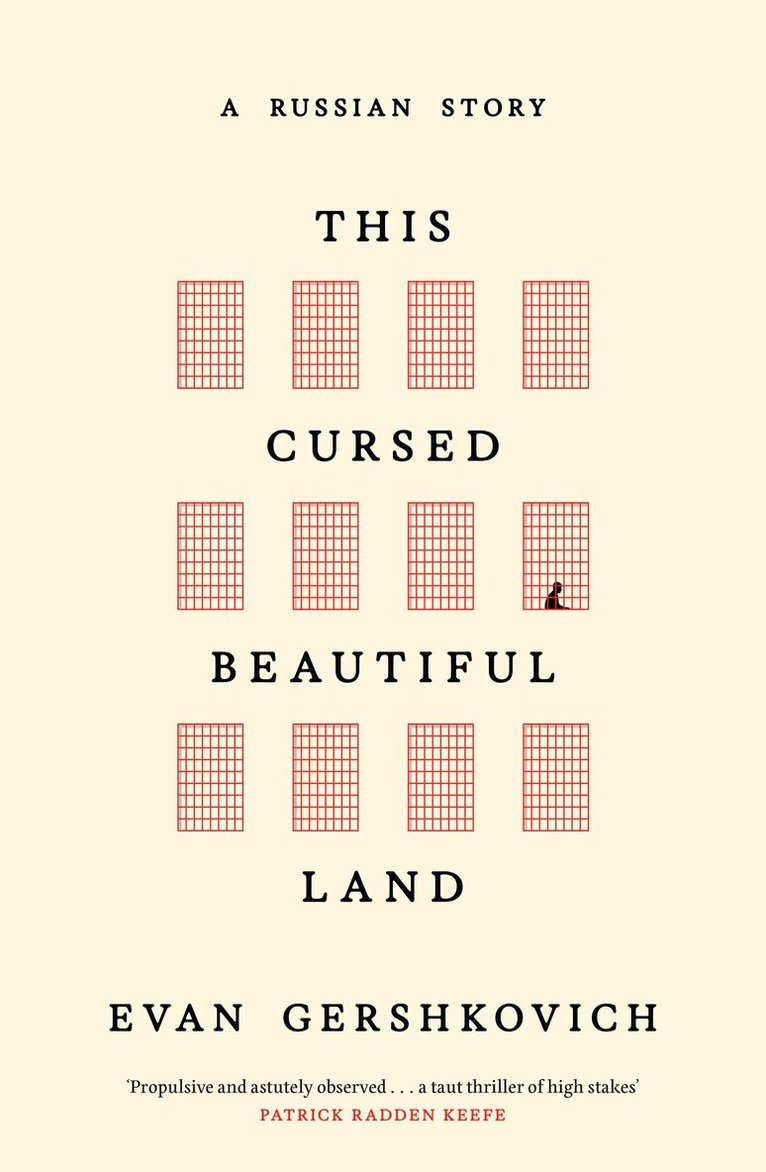 Evan Gershkovich - This Cursed Beautiful Land, Inbunden