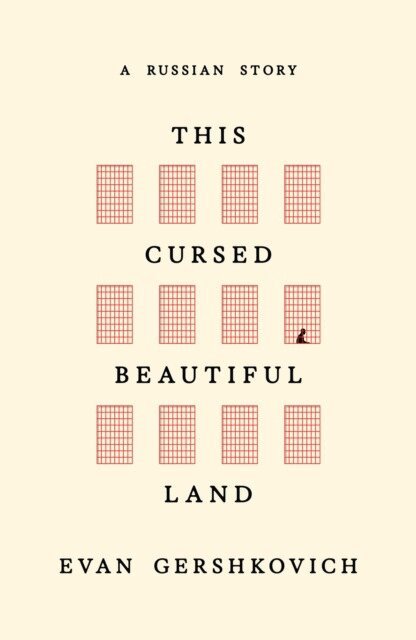 Evan Gershkovich - This Cursed Beautiful Land, Häftad