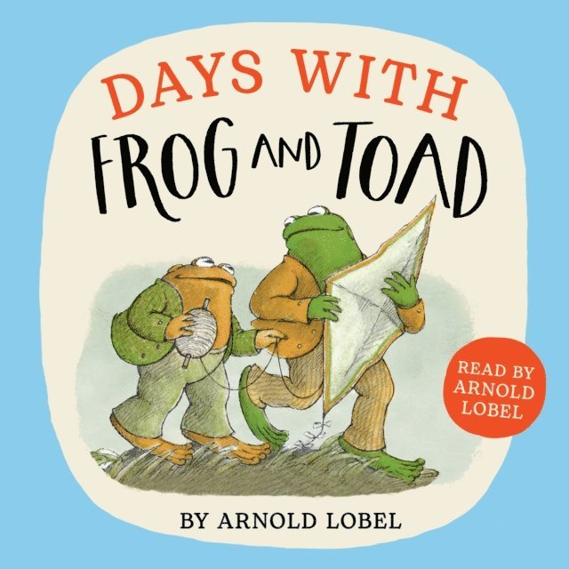 Arnold Lobel - Days with Frog and Toad, Ljudbok