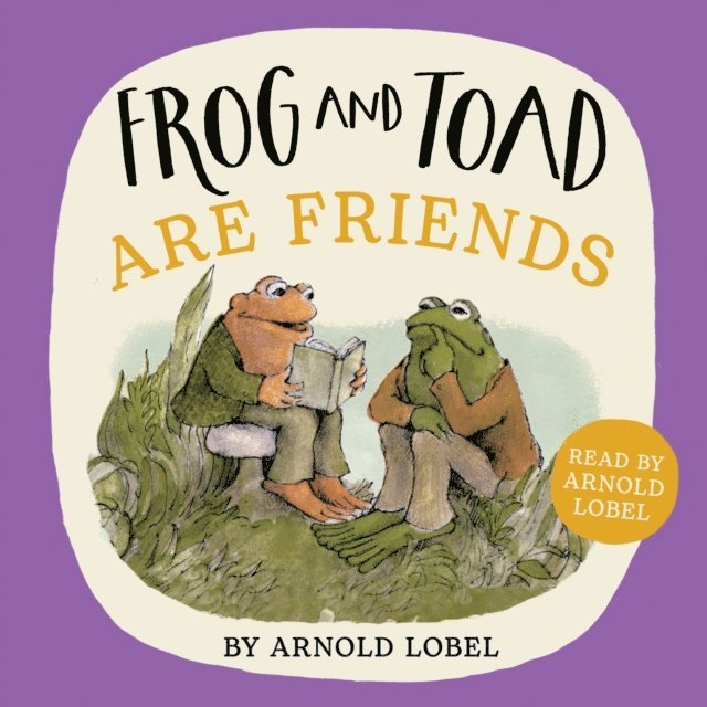 Arnold Lobel - Frog and Toad are Friends, Ljudbok