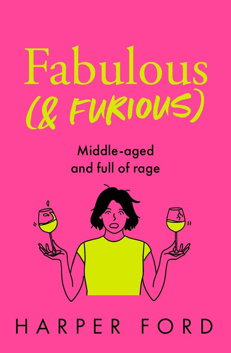 Harper Ford - Fabulous and Furious, Häftad