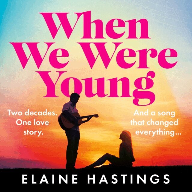 Elaine Hastings - When We Were Young, Ljudbok