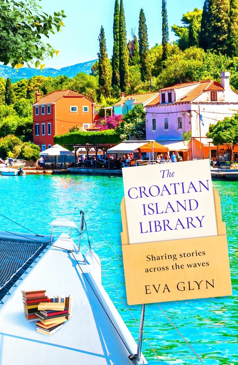 Eva Glyn - Croatian Island Library, E-bok
