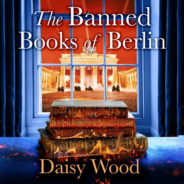 Daisy Wood - Banned Books of Berlin, Ljudbok