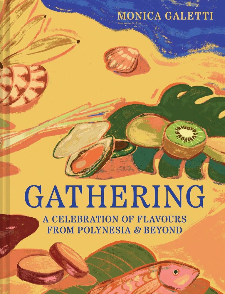 Monica Galetti - Gathering, E-bok. Tillgänglighet: Lägg i varukorg