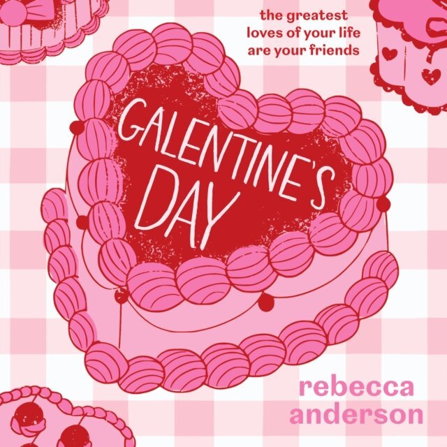 Rebecca Anderson - Galentine's Day, Ljudbok