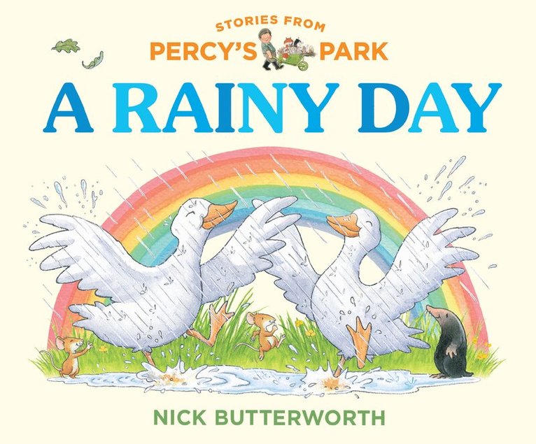 Nick Butterworth - Rainy Day, E-bok