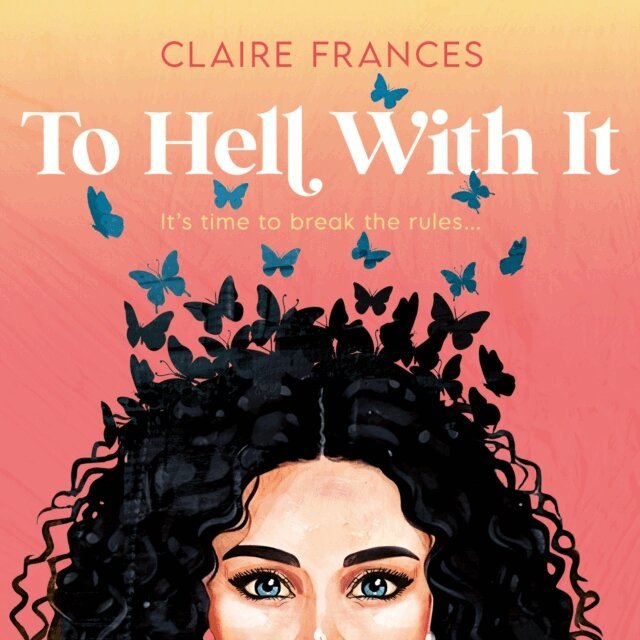 Claire Frances - To Hell With It, Ljudbok