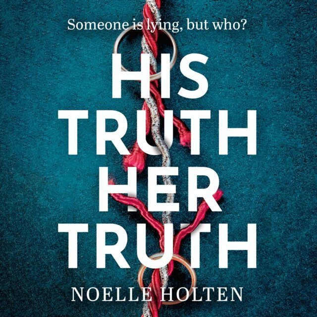 Noelle Holten - His Truth Her Truth, Ljudbok