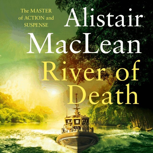 Alistair MacLean - River of Death, Ljudbok
