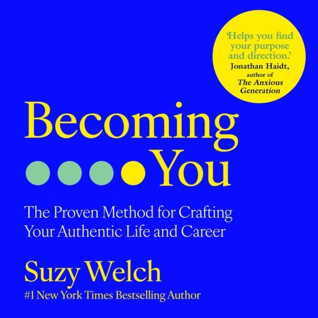 Suzy Welch - Becoming You, Ljudbok