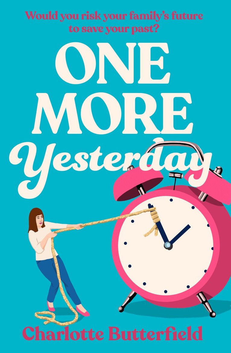 Charlotte Butterfield - One More Yesterday, E-bok
