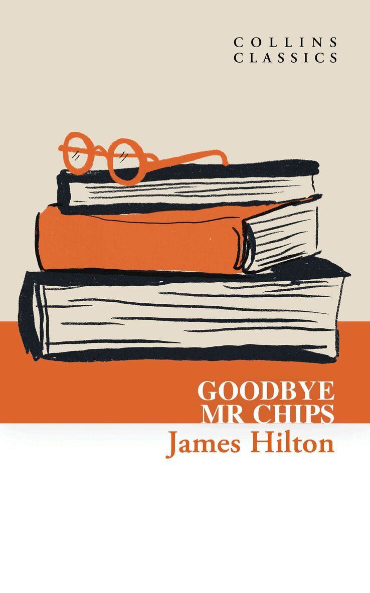 James Hilton - Goodbye, Mr. Chips, E-bok