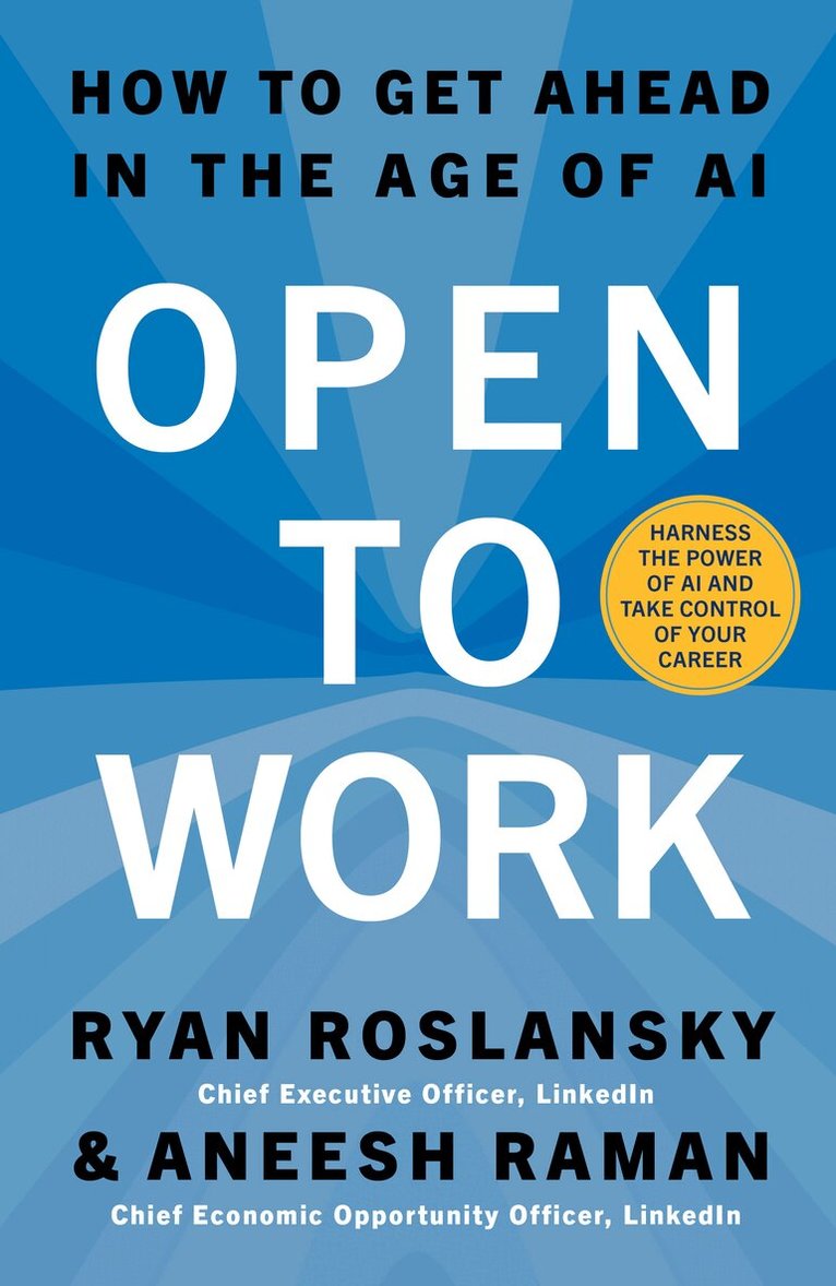 Ryan Roslansky, Aneesh Raman - Open to Work, E-bok