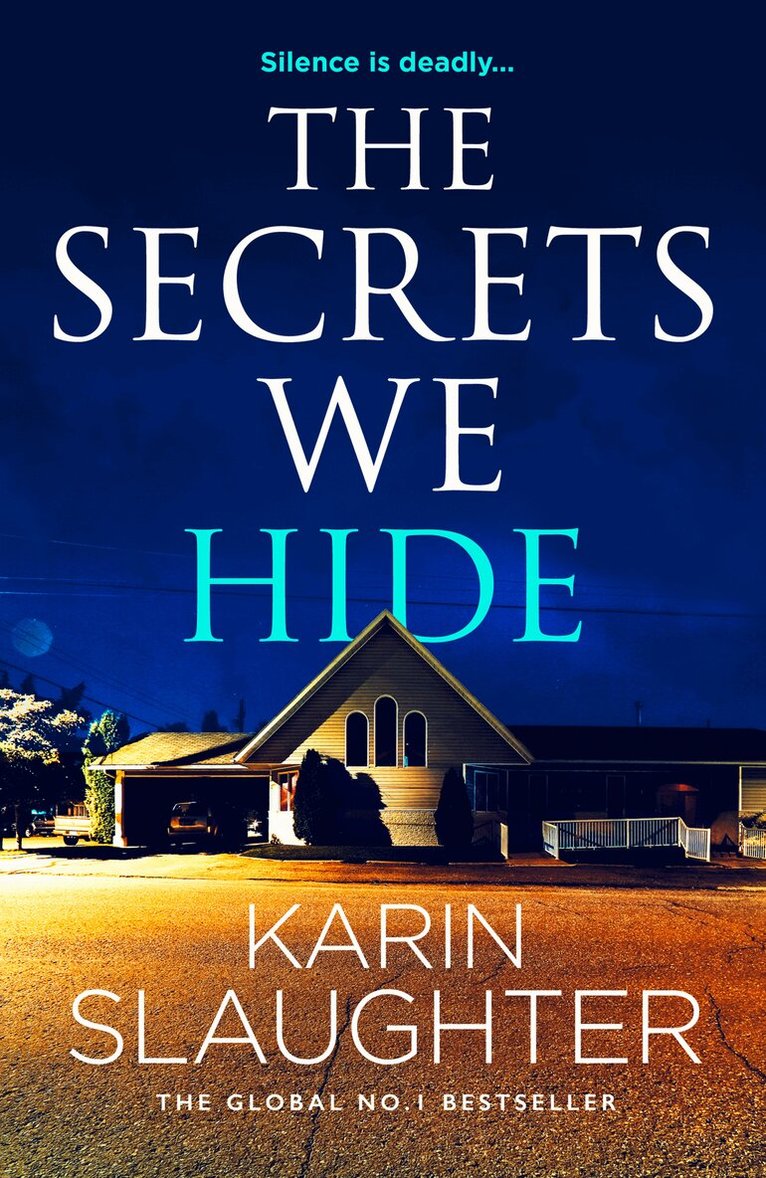 Karin Slaughter - Secrets We Hide, E-bok