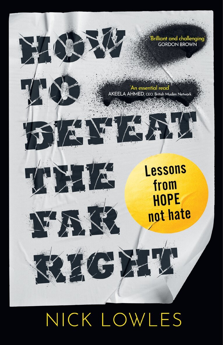 Nick Lowles - How to Defeat the Far Right, E-bok