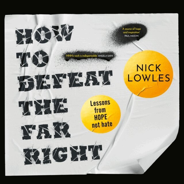 Nick Lowles - How to Defeat the Far Right, Ljudbok