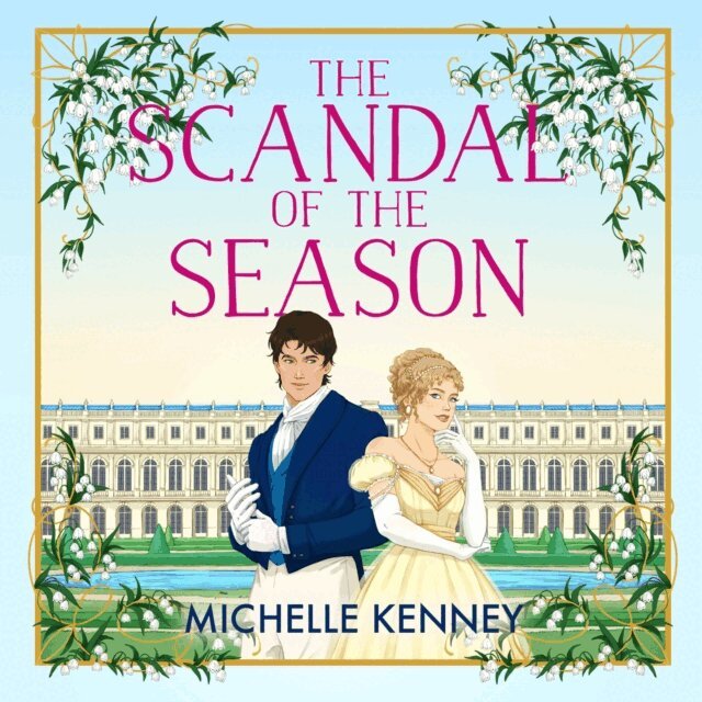 Michelle Kenney - Scandal of the Season, Ljudbok