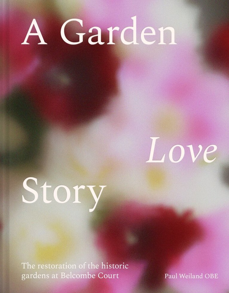 Paul Weiland - Garden Love Story, E-bok. Tillgänglighet: Lägg i varukorg