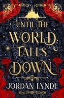 Jordan Lynde - Until the World Falls Down, Häftad. Tillgänglighet: Kommande