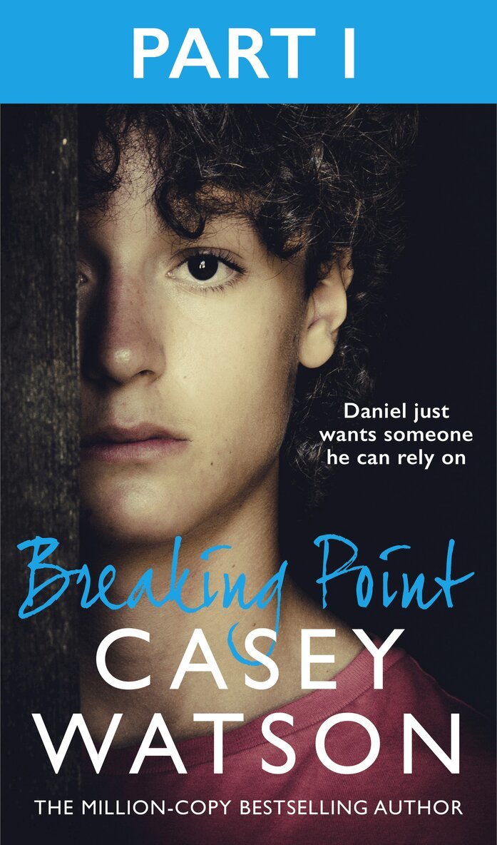 Breaking Point: Part 1 of 3