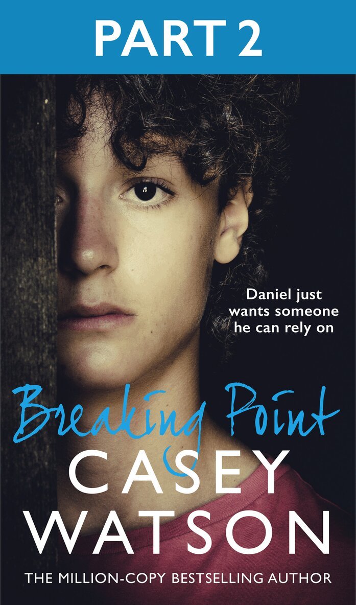 Breaking Point: Part 2 of 3