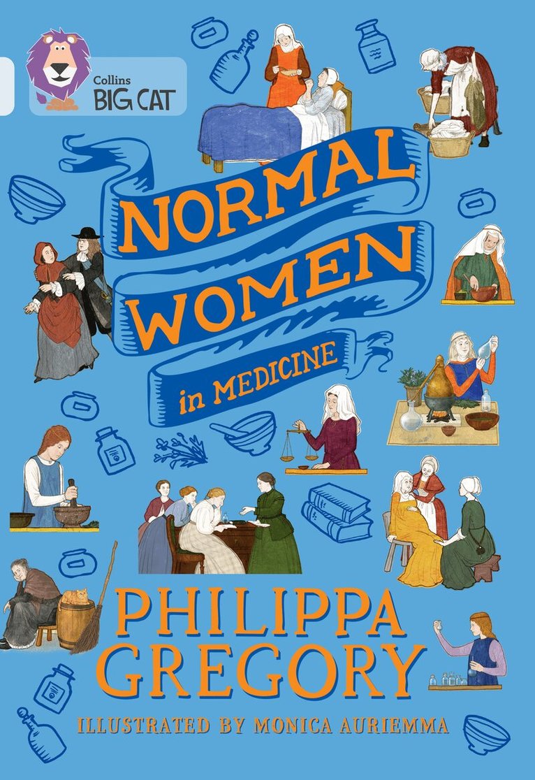 Philippa Gregory - Normal Women in Medicine, Häftad