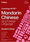 Cambridge IGCSE? Mandarin Chinese as a Foreign Language Student's Book