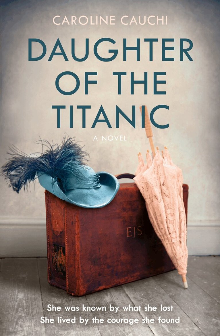 Caroline Cauchi - Daughter of the Titanic, E-bok