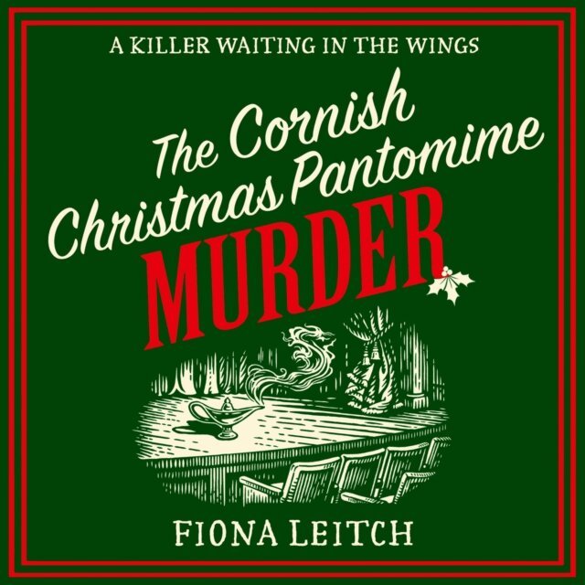 Fiona Leitch - Cornish Christmas Pantomime Murder, Ljudbok