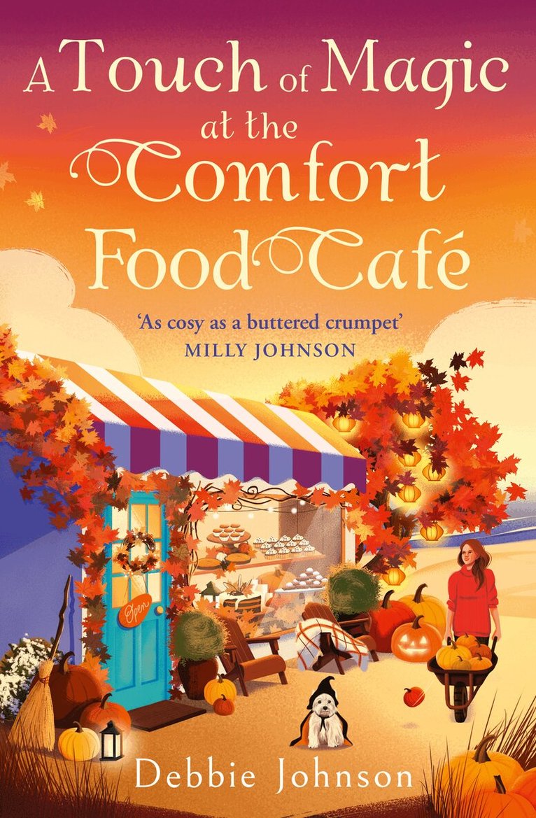 Debbie Johnson - Touch of Magic at the Comfort Food Café, E-bok
