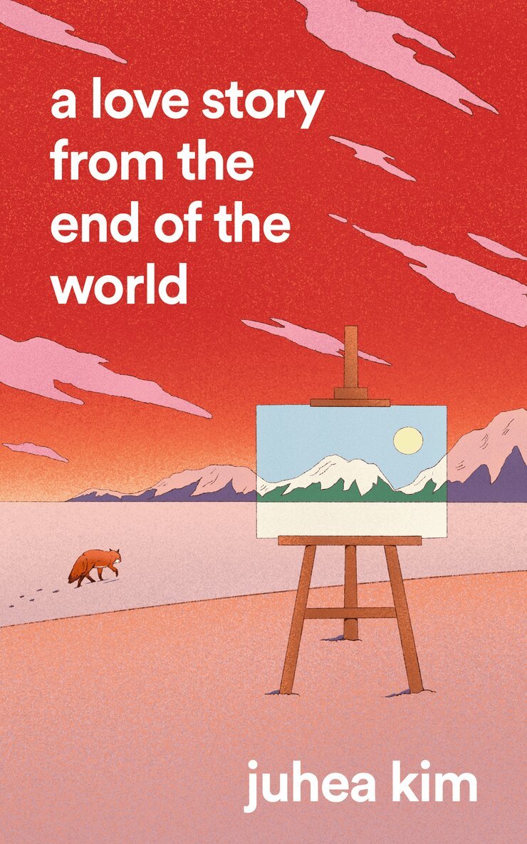 Juhea Kim - Love Story from the End of the World, E-bok