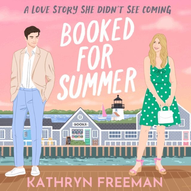 Kathryn Freeman - Booked for Summer, Ljudbok