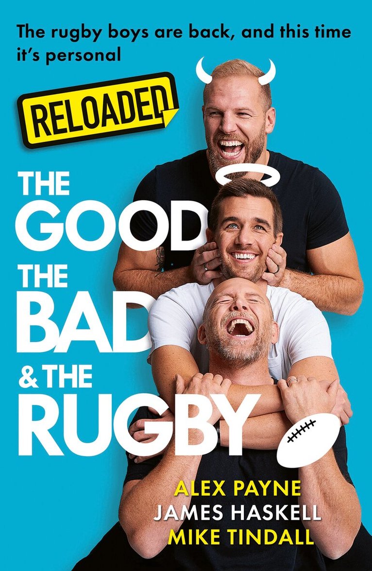 James Haskell, Mike Tindall, Alex Payne - Reloaded – The Good, The Bad & The Rugby, E-bok. Tillgänglighet: Lägg i varukorg