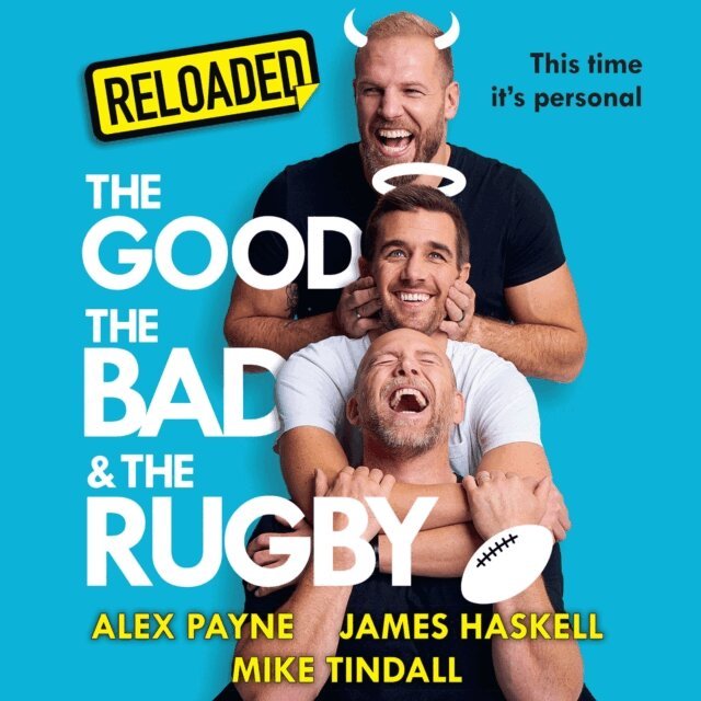 Alex Payne, James Haskell - Reloaded - The Good, The Bad & The Rugby, Ljudbok. Tillgänglighet: Lägg i varukorg