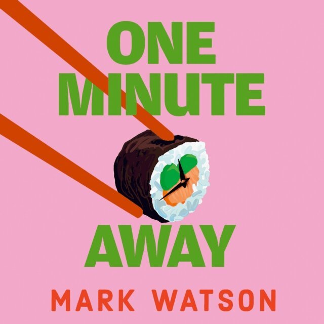 Mark Watson - One Minute Away, Ljudbok