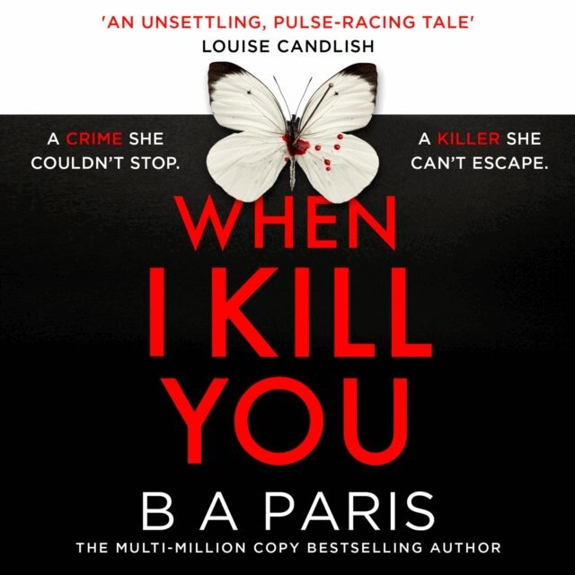 B A Paris - When I Kill You, Ljudbok