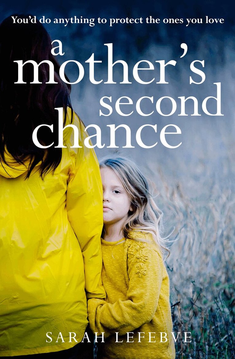 Sarah Lefebve - Mother’s Second Chance, Häftad