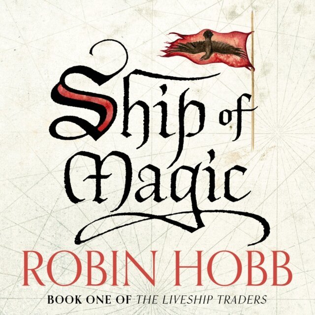 Robin Hobb - Ship of Magic, Ljudbok
