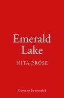 Nita Prose - EMERALD LAKE EXAIIE PB, Häftad