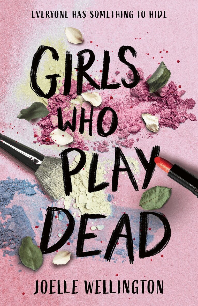 Joelle Wellington - Girls Who Play Dead, E-bok