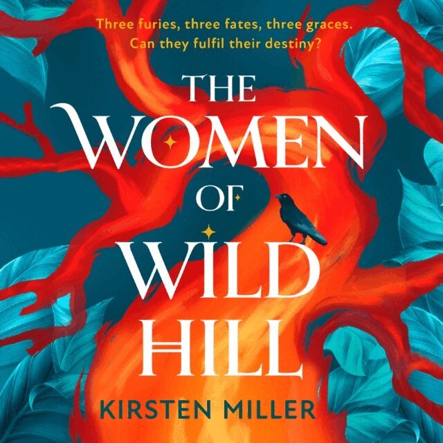 Kirsten Miller - Women of Wild Hill, Ljudbok