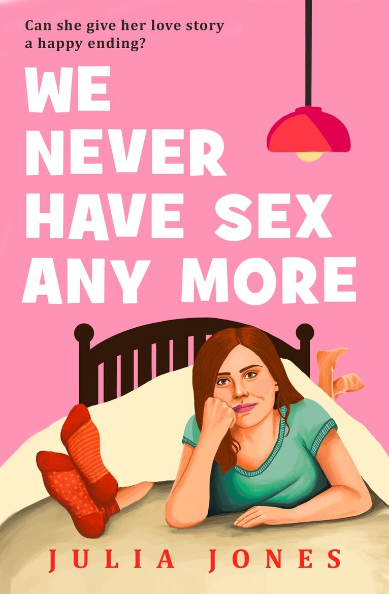 Julia Jones - We Never Have Sex Any More, E-bok