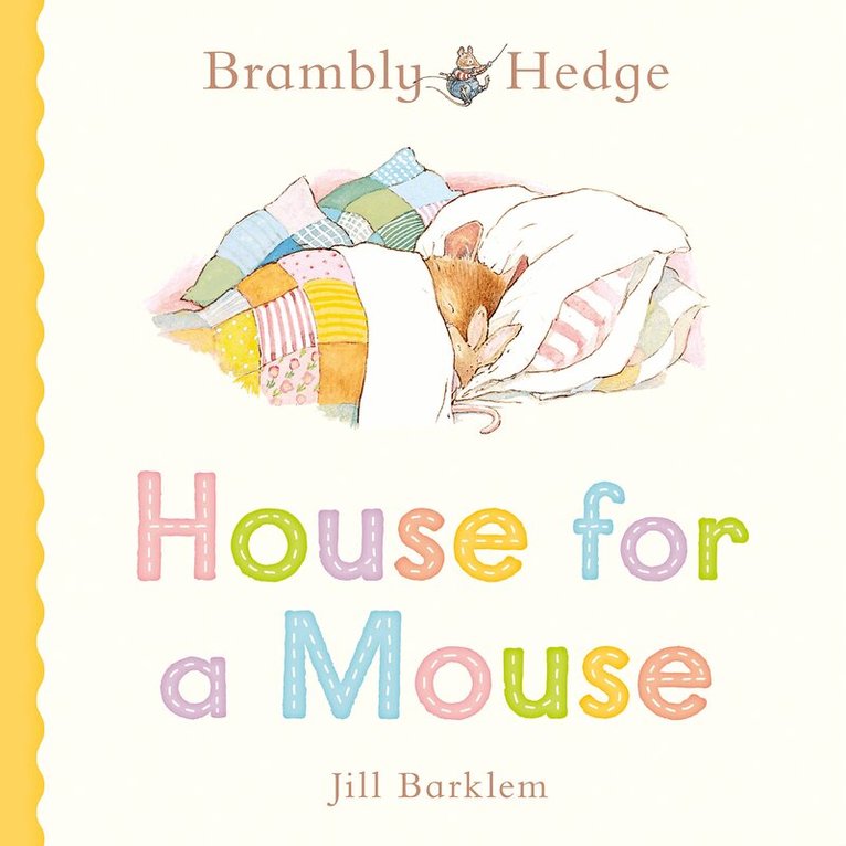 Jill Barklem - Brambly Hedge: House for a Mouse, E-bok