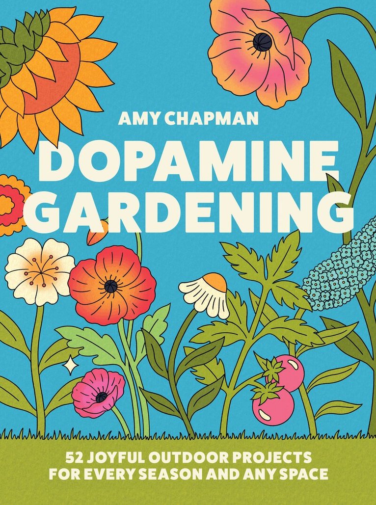 Amy Chapman - Dopamine Gardening, E-bok