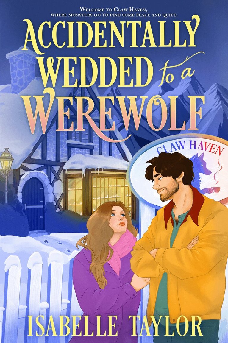 Isabelle Taylor - Accidentally Wedded to a Werewolf, E-bok