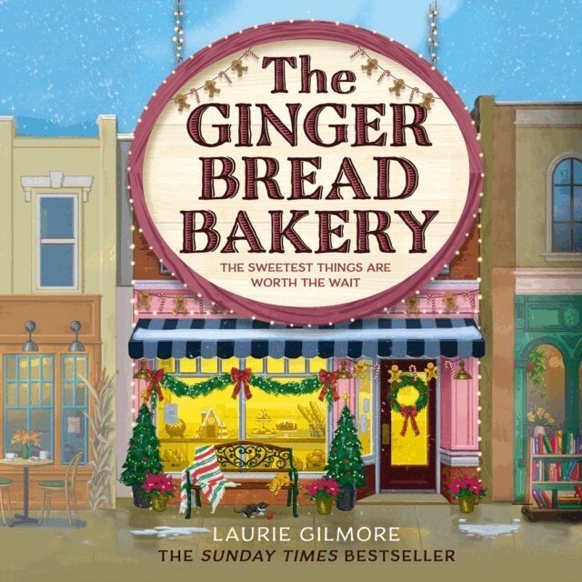 Laurie Gilmore - Gingerbread Bakery, Ljudbok
