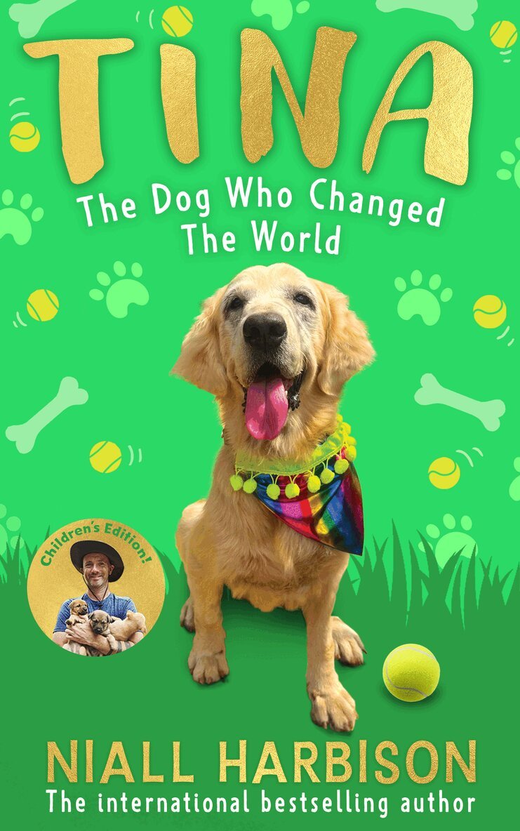 Niall Harbison - Tina: The Dog Who Changed the World (Children’s edition), E-bok