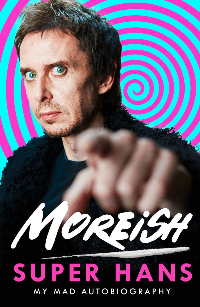 Super Hans - Moreish, E-bok. Tillgänglighet: Lägg i varukorg