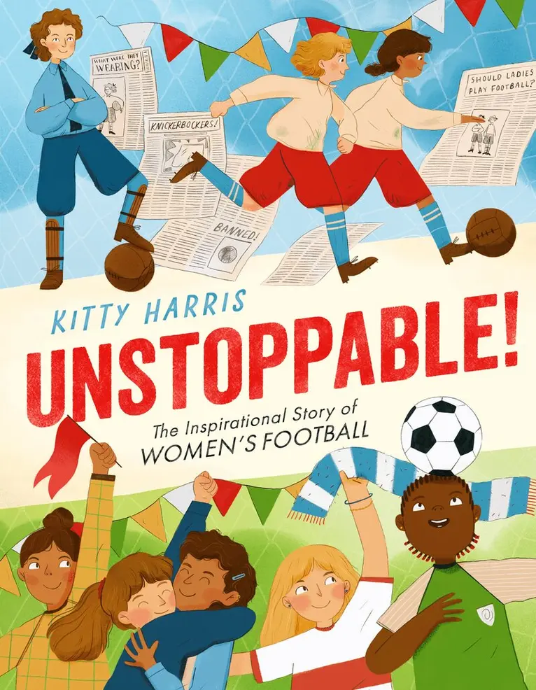 Unstoppable: The History of Women’s Football